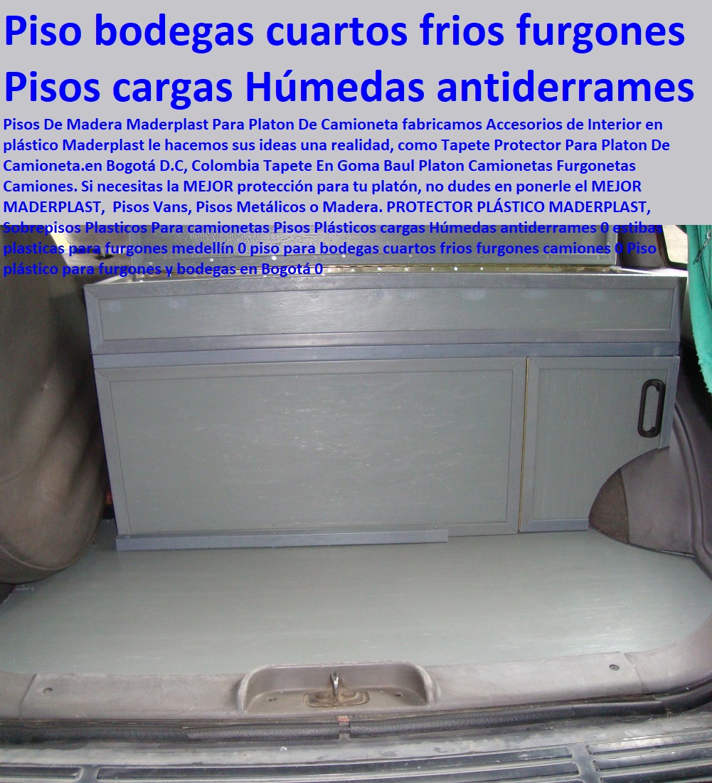 Sobrepisos Plasticos Para camionetas Pisos Plásticos cargas Húmedas antiderrames 0 estibas plasticas para furgones medellín 0 piso para bodegas cuartos frios furgones camiones 0 Piso plástico para furgones y bodegas en Bogotá 0 Sobrepisos Plasticos Para camionetas Pisos Plásticos cargas Húmedas antiderrames 0 estibas plasticas para furgones medellín 0 piso para bodegas cuartos frios furgones camiones 0 Piso plástico para furgones y bodegas en Bogotá 0